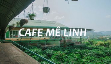 Cafe Mê Linh